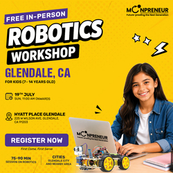 In-person Free Robotics Workshop For Kids at Glendale, CA (7-14 yrs)