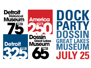 Dossin Great Lakes Museum 65th Anniversary Dock Party