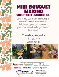 Mini Bouquet Making with Gaia Garden Co. - Ages 12-18