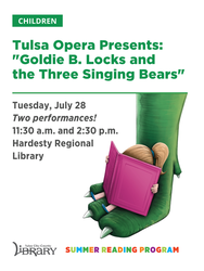 Tulsa Opera: "Goldie B. Locks and the Three Singing Bears"