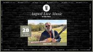 Live Music: Dan Trilk Birthday Show @ The Merc