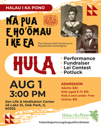 Na Pua E Ho'omau i Ke Ea - August Hula Performance & Fundraiser