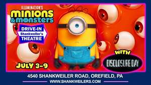 Drive-In Premiere: MINIONS & MONSTERS with DISCLOSURE DAY