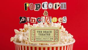 Popcorn & Punchlines: The Beach Theatre Standup Comedy Show