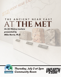The Ancient Near East at the MET: An Art History Lecture with Mike Norris, Ph.D.