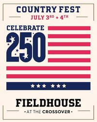 America 250 at The Fieldhouse