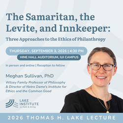 2026 Thomas H. Lake Lecture with Meghan Sullivan, PhD