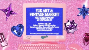 Y2K Art & Vintage Market and Movie Screening