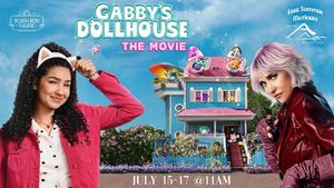 GABBY'S DOLLHOUSE: THE MOVIE | Free Summer Matinees at the North Bend Theatre
