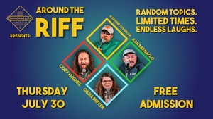 AROUND THE RIFF presented by Commonwealth Comedy Club
