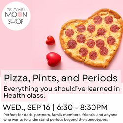 Pizza, Pints and Periods: Everything You Should’ve Learned in Health Class