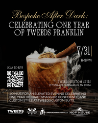 Bespoke After Dark: Celebrating One Year of TWEEDS Franklin