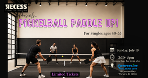 PickleBall Paddle Up!  For Singles Ages 40-55