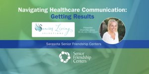 Navigating Healthcare Communication: Getting Results