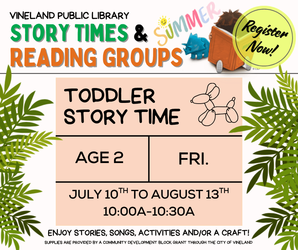 Toddler Storyime at the Vineland Public Library- August 7th, 10-10:30am