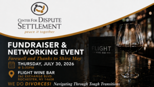 Center for Dispute Settlement Fundraiser & Networking Event