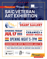 School of the Art Institute of Chicago CreatiVets Annual Show
