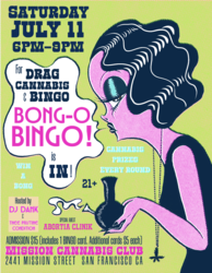 Get HIP at BONG-O BINGO on Saturday, July 11 at Mission Cannabis Club from 6-9pm
