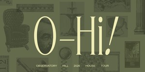 2026 Observatory Hill House Tour: “Ins and Outs of Observatory Hill”
