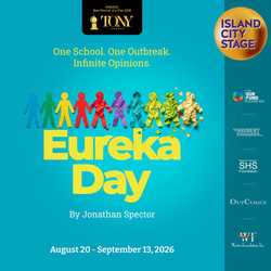 Island City Stage presents the Tony Award-winning Play Eureka Day