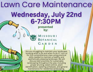 Lawncare Workshop with the Missouri Botanical Garden