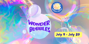 Wonder Bubbles at Wonder Works Children's Museum
