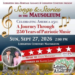 LAHA Songs & Stories in the Mausoleum:  A Journey Through 250 Years of Patriotic Music