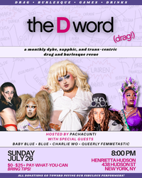 The D Word (Drag!)