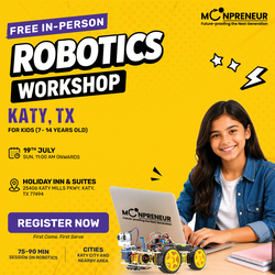In-person Free Robotics Workshop For Kids at Katy, TX (7-14 yrs)