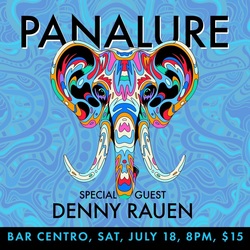 An Evening with Panalure & Special Guest Denny Rauen