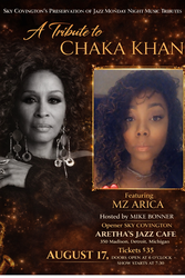Tribute to Chaka Khan ft Mz. Arika  Hosted By Mike Bonner