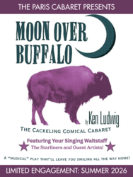 Moon Over Buffalo-Cackeling Comical Cabaret