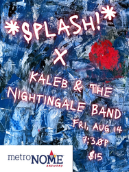 *Splash!* x Kaleb & The Nightingale Band