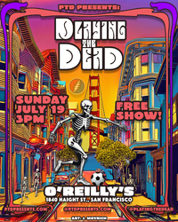 Playing The Dead - Free Afternoon Show at O'Reilly's on Haight Street