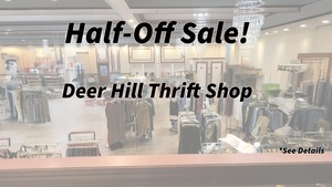 Save 50% on Selected Racks @ Deer Hill Thrift Shop