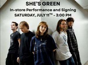 She's Green In-store Performance and Signing
