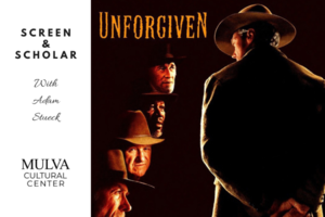 Screen and Scholar: Unforgiven