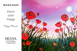 Workshop: Paint with Paige: Poppy Flowers