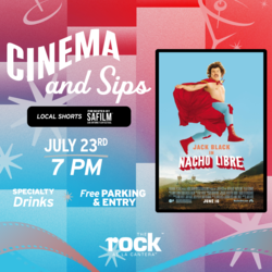 Cinema & Sips | Nacho Libre