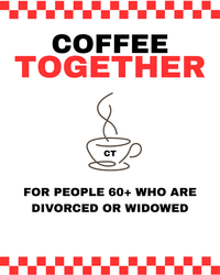 Coffee Together: Coffee & Conversation for People 60+ Divorced/Widowed