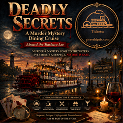 Deadly Secrets: A Murder Mystery Dining Cruise Aboard the Barbara Lee