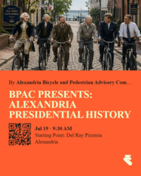 BPAC Presents: Alexandria Presidential History Bike Tour 2026