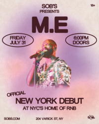 M.E | NYC Debut