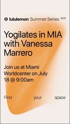 lululemon Summer Series | Yogilates at Miami Worldcenter