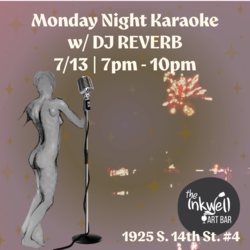Monday Night Karaoke w/ DJ REVERB at The Inkwell - Free Entry