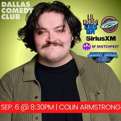 Dallas Comedy Club Presents: Colin Armstrong