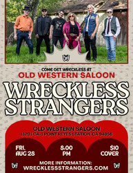 Wreckless Strangers at the Old Western Saloon