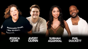Subhah Agarwal, Jessica Levin, Avery Quinn, Phil Duckettf