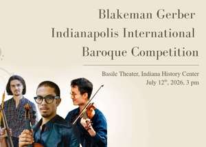 Blakeman Gerber Indianapolis International Baroque Competition
