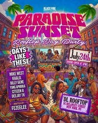 Paradise Sunset Rooftop Day Party - Days Like These
